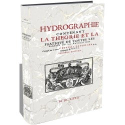 Hydrographie contenant la Théorie et la Pratique de toutes les parties de la navigation 