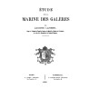 ÉTUDE SUR LA MARINE DES GALÈRES -  1861     