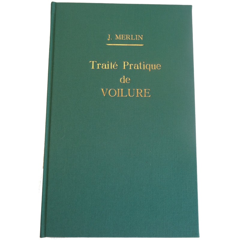 TRAITE PRATIQUE DE VOILURE - Merlin - 1865