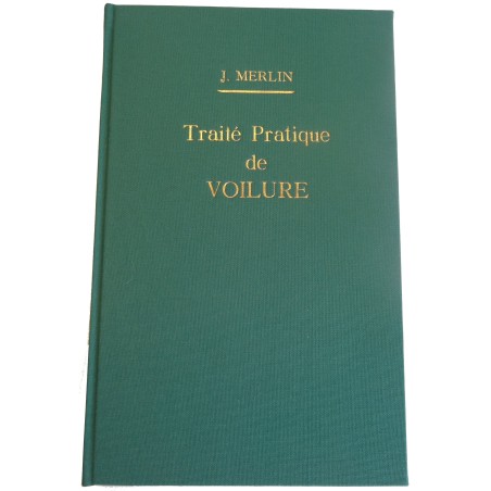 TRAITE PRATIQUE DE VOILURE - Merlin - 1865