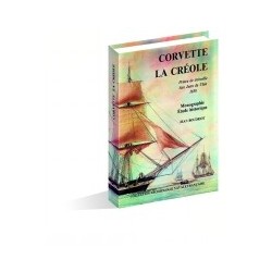 MONOGRAPHIE DE LA CREOLE - Corvette - 1823