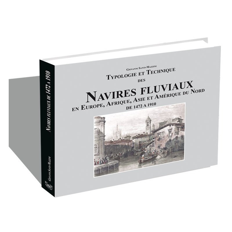 Navires fluviaux de 1472 à 1910