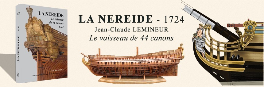 LA NEREIDE - Le Vaisseau de 44 Canons -1724